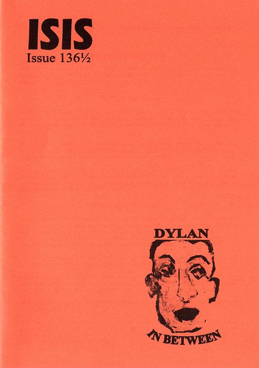 isis newsletter #136 1/2  bob Dylan Fanzine
