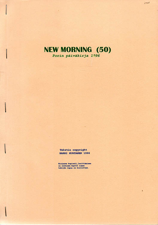 new morning porin 50 päiväkirja 1996 Dylan book in Finnish