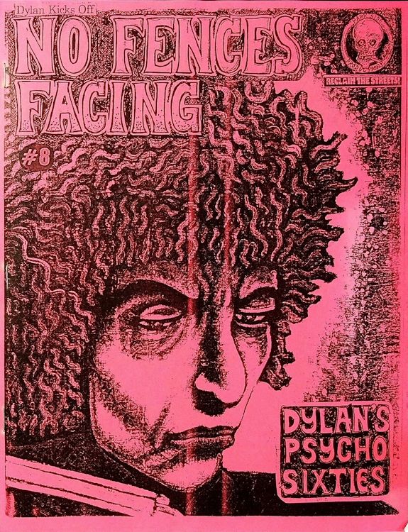 no fences facing 5 Dylan Fanzine