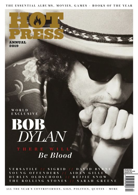 hot press annual 2018 magazine Bob Dylan front cover