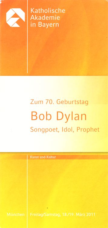 bob dylan ZUM 70. GEBURTSTAG -BOB DYLAN, SONGPOET, IDOL, PROPHET