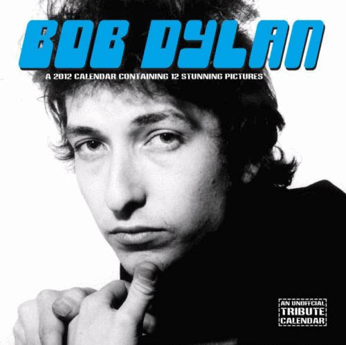 bob dylan 2012 calendar