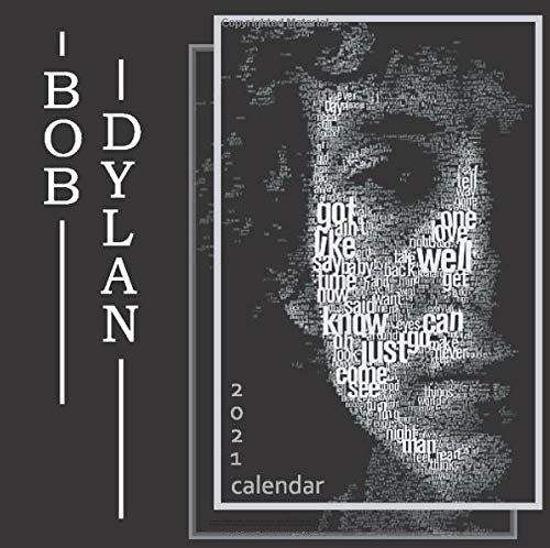 bob dylan 2021 calendar lyrics
