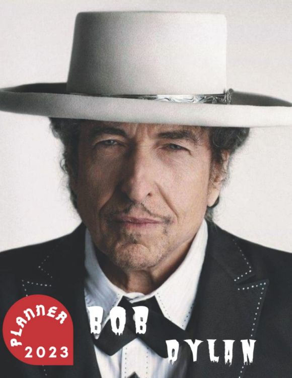 bob dylan 2023 calendar