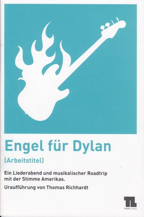 Bob Dylan theater Engel fur Dylan