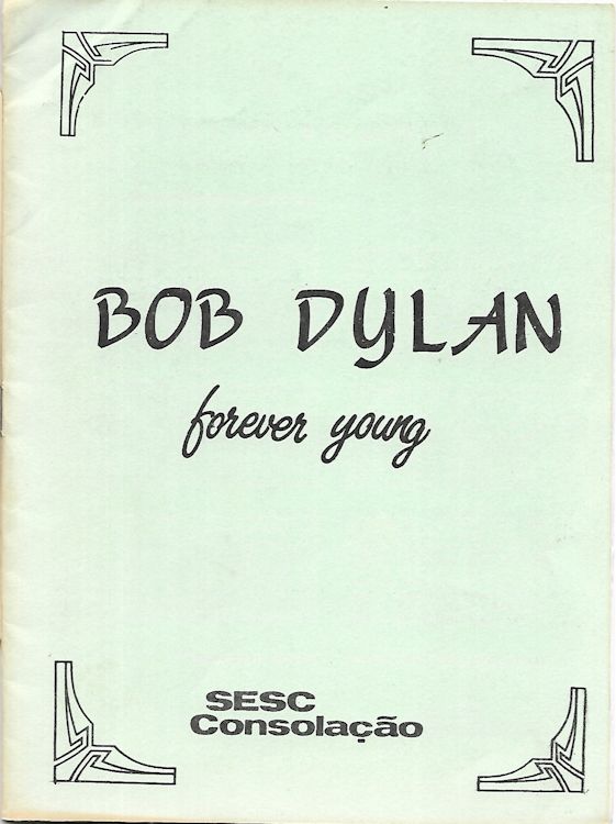 Bob Dylan Forever youg, brazil