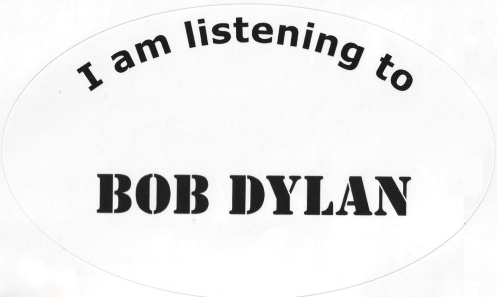  I am listening to bob dylan sticker