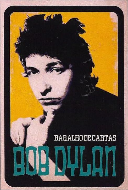 bob dylan playing cards portuguese dylan quotes