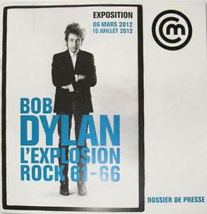 BOB DYLAN L'EXPLOSION ROCK 1961-1966 exhibition press book