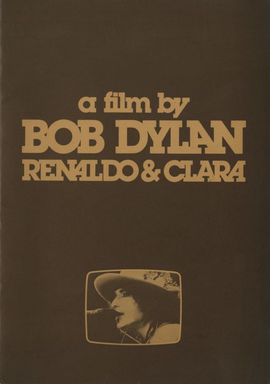 bob dylan Renaldo and Clara film