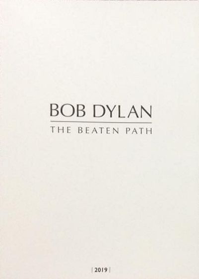 The beaten path by Bob Dylan Castle Galleries 2019 exhibition