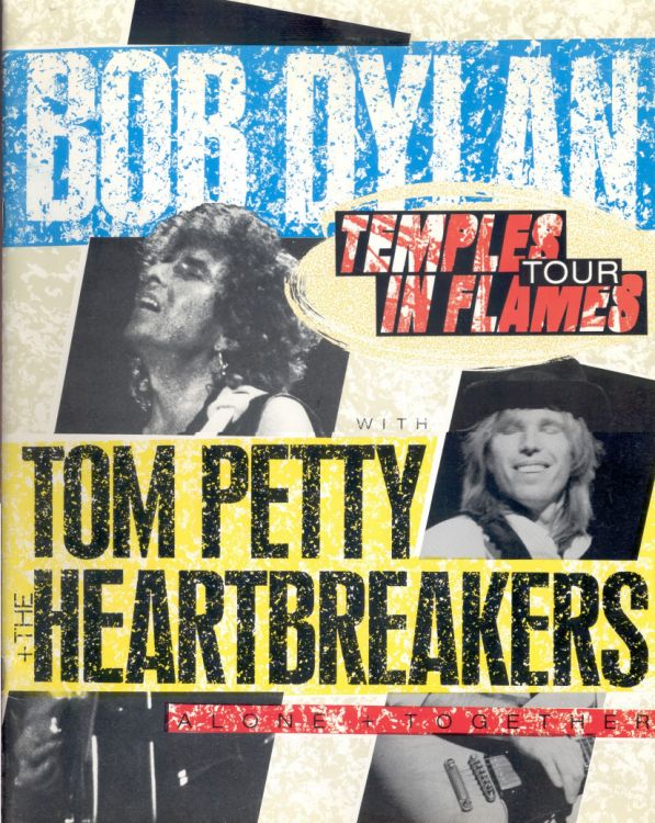 Temples in flames 1987 Tom petty Bob Dylan alone + together european tour programme