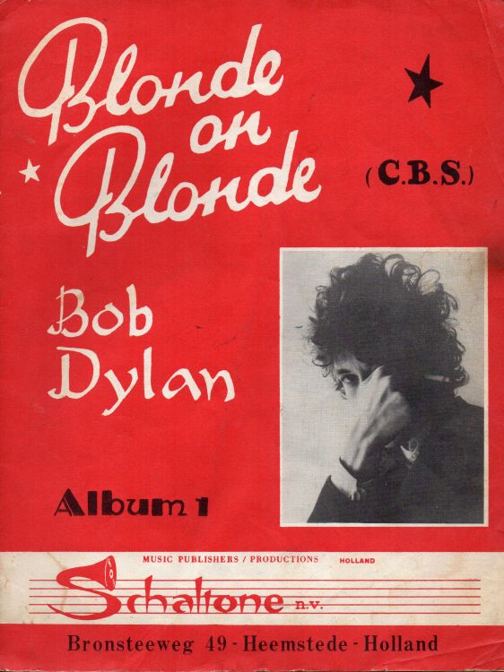 bob dylan blonde on blonde Album 1, Schaltone, Bronsteeweg 49, Holland songbook