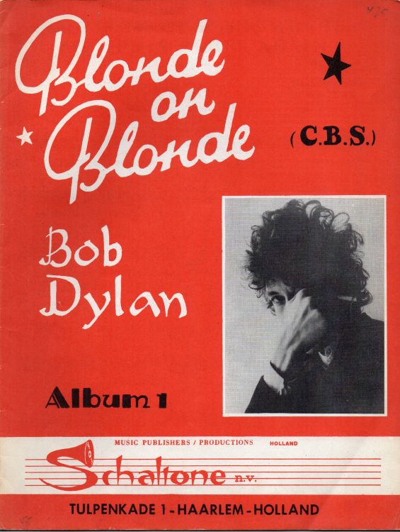 bob dylan blonde on blonde songbook Schaltone, Tulpenkade, Haarlem Holland, (white title)