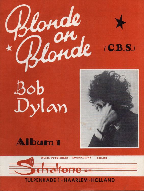 bob dylan blonde on blonde songbook Schaltone, Tulpenkade, Haarlem Holland, (white title)