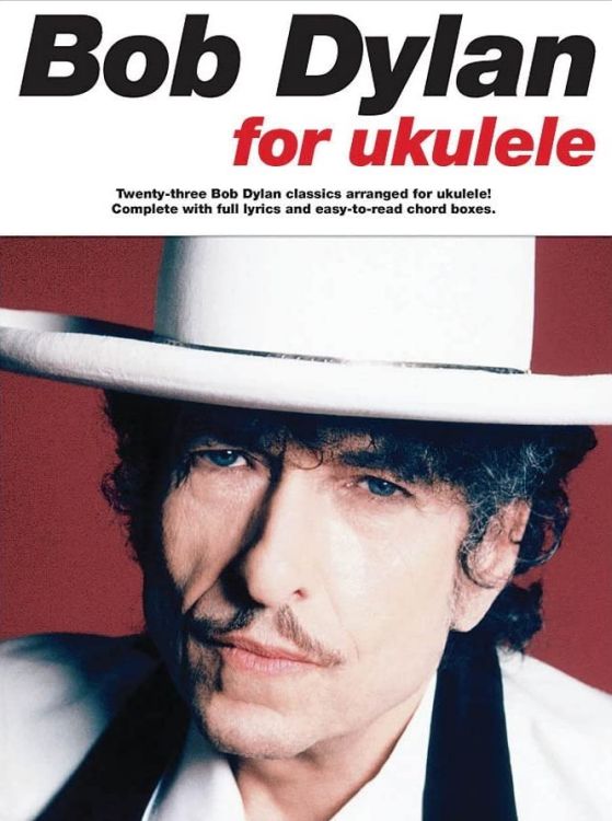 bob dylan For Ukulele songbook