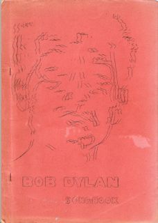 Bob Dylan Songbook bootleg lyrics from BOB DYLAN to NASHVILLE SKYLINE red cover