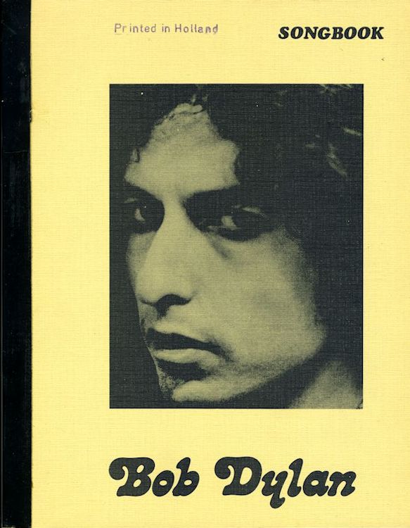 Bob Dylan Songbook bootleg lyrics from BOB DYLAN to 
STREET LEGAL, 139 pages