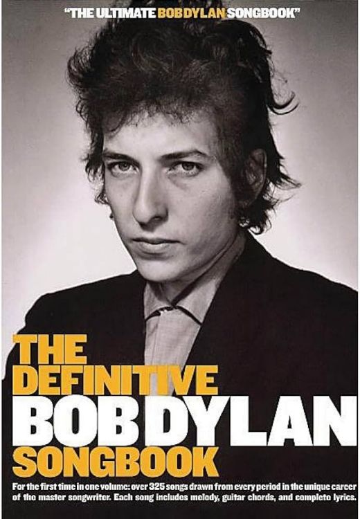 The definitive bob dylan songbook
