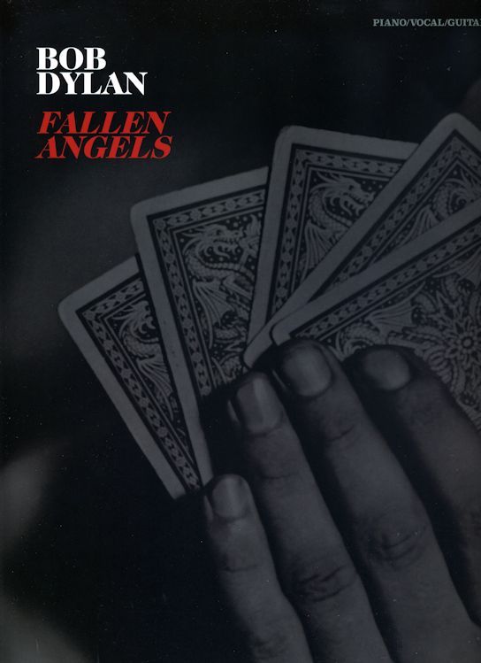Bob Dylan Fallen Angels Songbooks