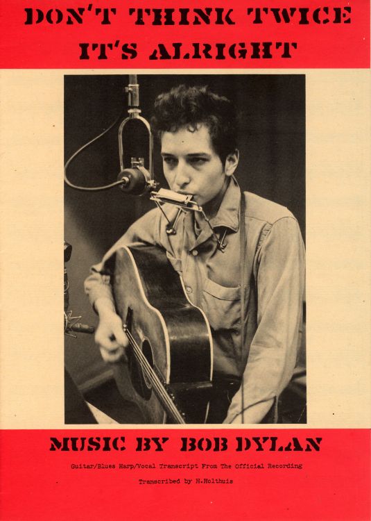 bob dylan don't think twice exact & accurate sheet music