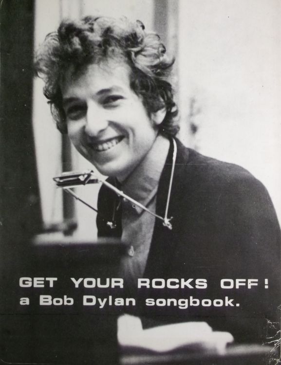 GET YOUR ROCKS OFF! A BOB DYLAN SONGBOOK