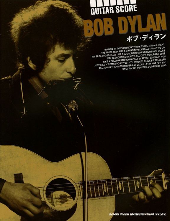 bob dylan Guitar Score Shinko Music Entertainment Co. Ltd., 2013, 104 pages songbook