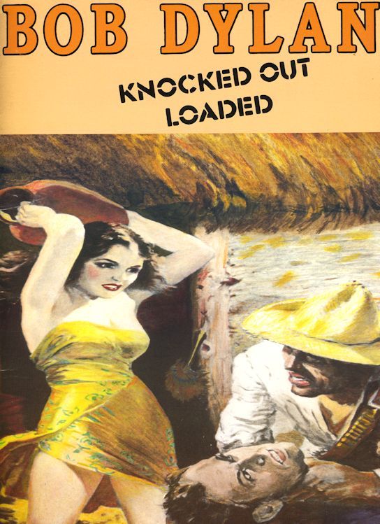 bob dylan Knocked Out Loaded songbook
