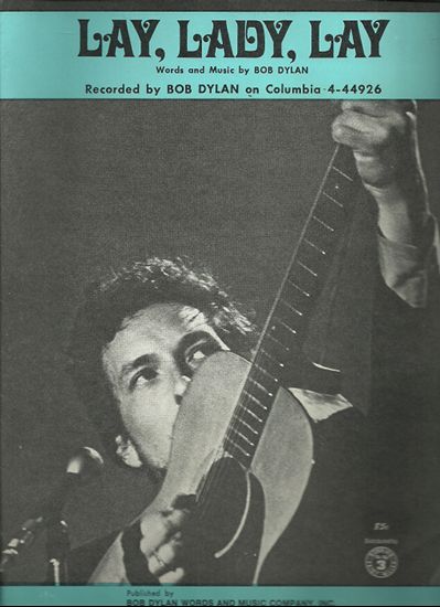 bob dylan lay lady lay Words And Music Company 1969 sheet music