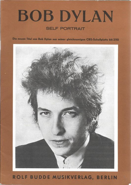 bob dylan self portrait Rolf Budde Musikverlag Berlin songbook