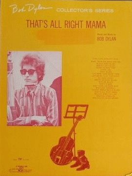 bob dylan that's allright mama sheet music