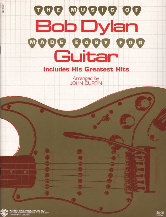 The Music of Bob Dylan Made Easy for guitar Warner Bros; Publications Inc., 
            reissue songbook