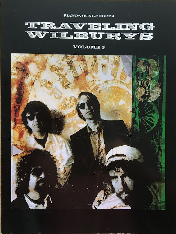 Traveling Wilburys Volume 3 Songbook Ganga Distributors 1991